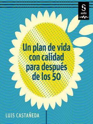 Un plan de vida con calidad para después de los 50 - Audiobook